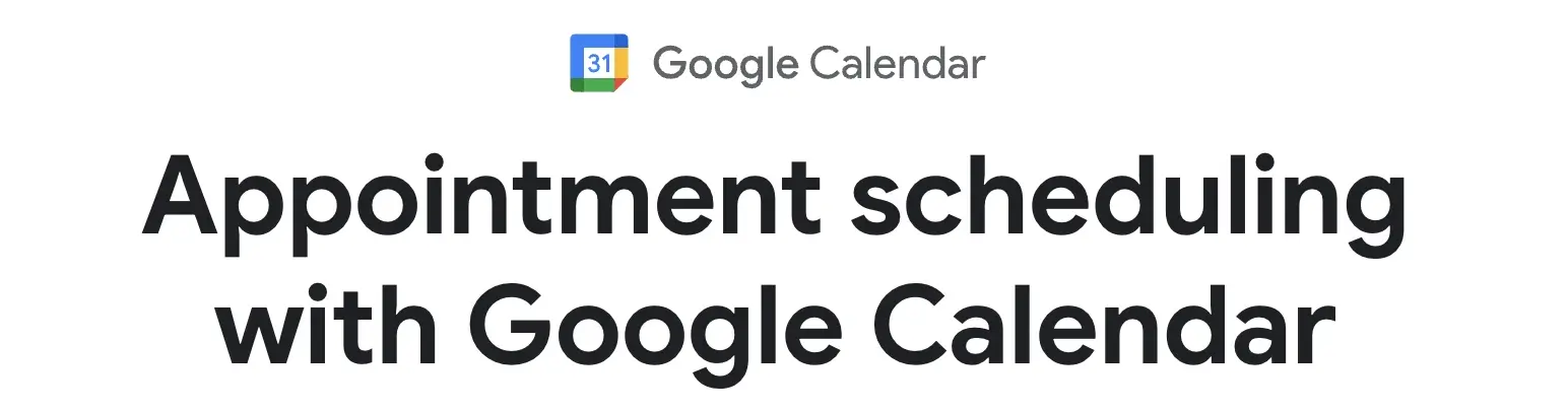 Google Appointment Schedules